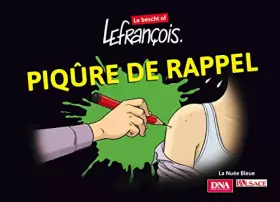 Piqûre de rappel - Lefrançois: le bescht of!