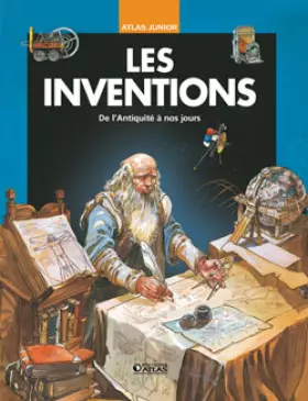 Les inventions: De l'Antiquité à nos jours - Annalisa Pomolio, Fabrice Meddour, Jean-Yves Delitte