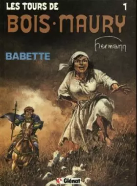 Les tours de Bois-Maury Tome 1: Babette