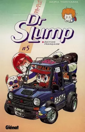 Docteur Slump Tome 5