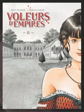 Les voleurs d'empires Tome 2 - fleurs de peau