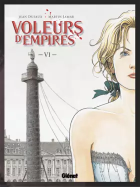 Les Voleurs d'empires, tome 6: La Semaine sanglante - Dufaux, Jamar