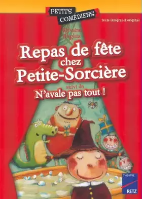 Repas de fête chez Petite-Sorcière - N'avale pas tout!