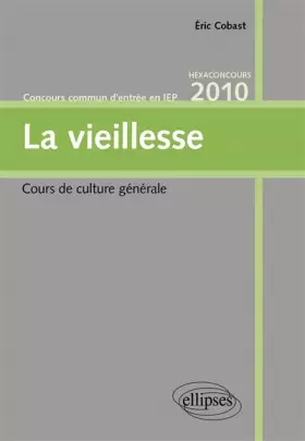 La vieillesse - Cours de culture générale