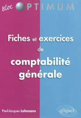 Fiches & exercices de comptabilité générale
