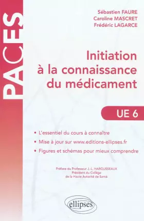 Initiation a la connaissance du medicament