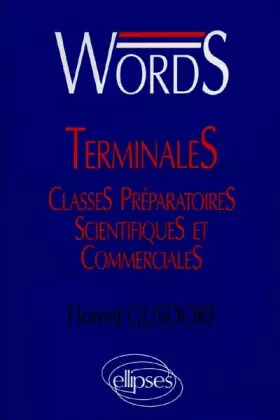 WORDS Terminales et classes préparatoires