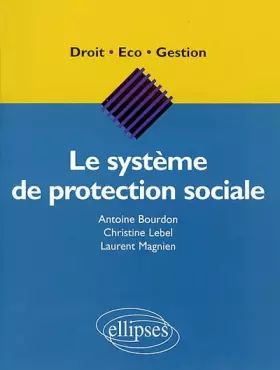 Le système de protection sociale
