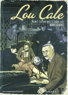 Lou cale integrale t.1 - la poupee brisee, le cadavre scalpe