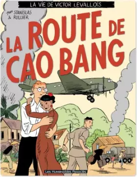 Victor Levallois Tome 2: la route de Cao Bang