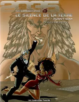 LE SILENCE DE LA TERRE Tome 2: funny war
