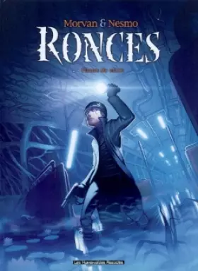 Ronces t.2 - fleurs de néon