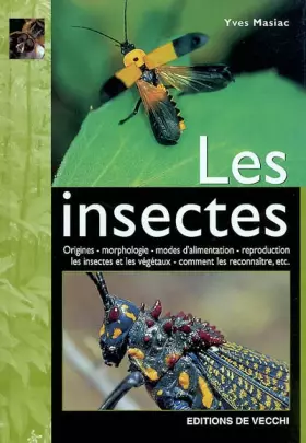 Les insectes - Yves Masiac