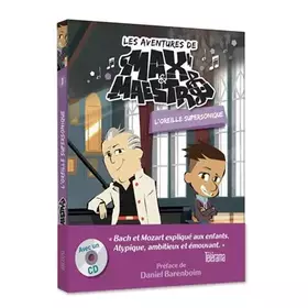 LES AVENTURES DE MAX & MAESTRO TOME 1 - L'OREILLE SUPERSONIQUE - Michel LEYDIER