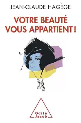 Votre beauté vous appartient!