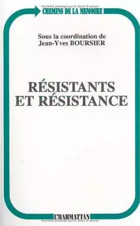 RESISTANTS ET RESISTANCE