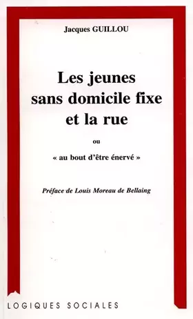 Les jeunes sans domicile fixe et la rue ou au bout d'être énervé
