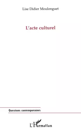 L'acte culturel