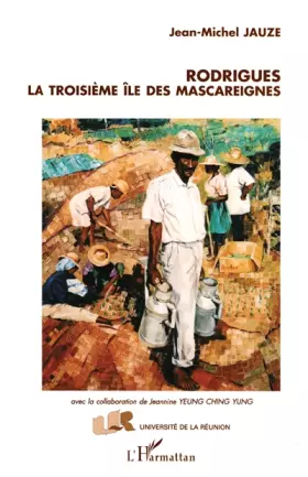 Rodrigues - la troisième île des Mascareignes