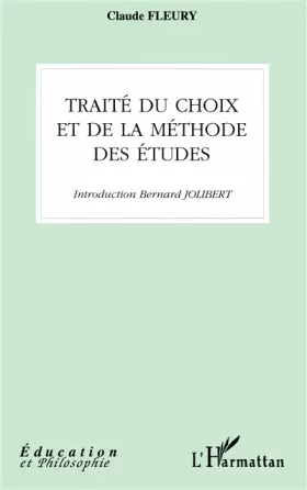 Traité du choix et de la méthode des études