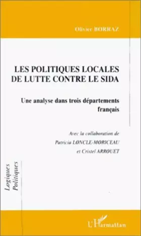 Les politiques locales de lutte contre le Sida - une analyse dans trois départements français