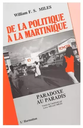 De la politique à la Martinique - paradoxe au paradis