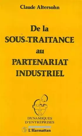 De la sous-traitance au partenariat industriel