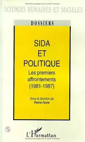 Sida et politique - les premiers affrontements (1981-1987)