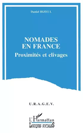 Nomades en France - proximité et clivage