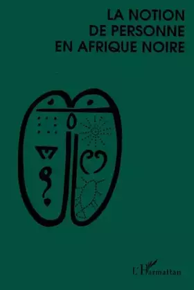La notion de personne en Afrique Noire