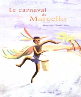 Le Carnaval de Marcello - Elène Usdin, Florence Cadier