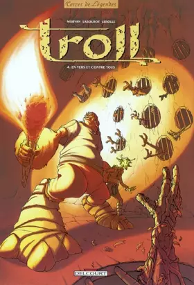 Troll Tome 4 - en vers et contre tous