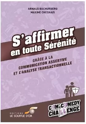 S'affirmer en toute sérénité