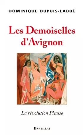 Les demoiselles d'avignon - la révolution picasso