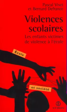 Violences scolaires: les enfants victimes de la violence à l'école