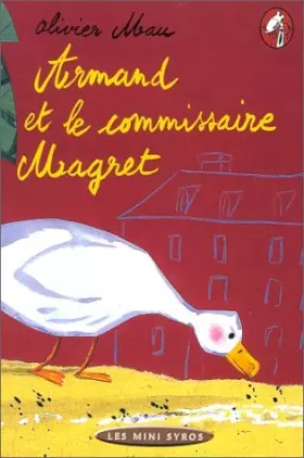 Armand et le Commissaire Magret - Olivier Mau