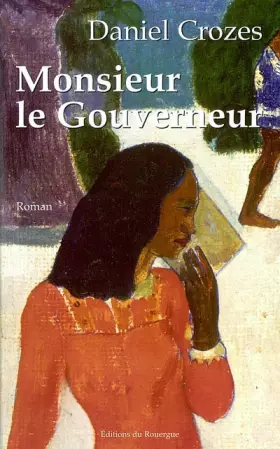 Monsieur le gouverneur