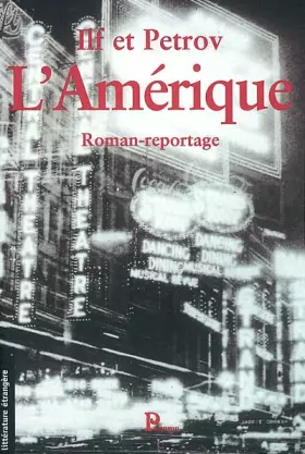 L'Amérique - Ilf, Petrov, Alain Préchac