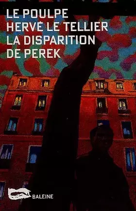 La disparition de Perek - Hervé Le Tellier