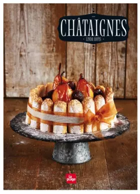 Châtaignes - Linda Louis