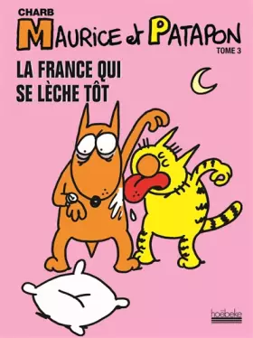 La France qui se lèche tôt