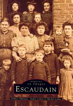 Escaudain Tome 1