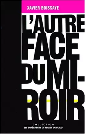 L'autre face du miroir
