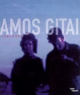Amos gitai - parcours
