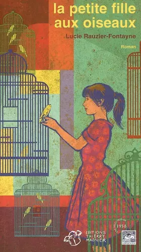 La petite fille aux oiseaux - Lucie Rauzier-Fontayne