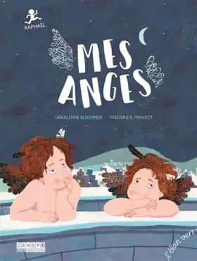 Mes anges: Raphaël