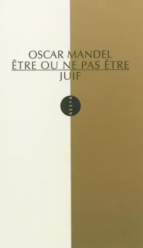 ETRE OU NE PAS ETRE JUIF
