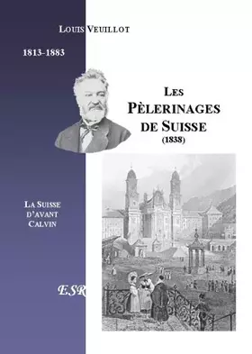Les pélerinages de Suisse