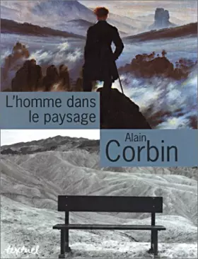 L'homme dans le paysage - Alain Corbin