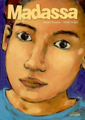 Madassa - Michel Séonnet, Cécile Geiger